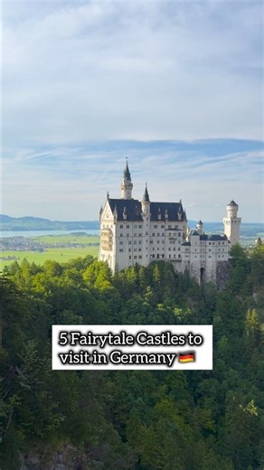 5 Must Visit Fairytale Castles in Germany 🇩🇪