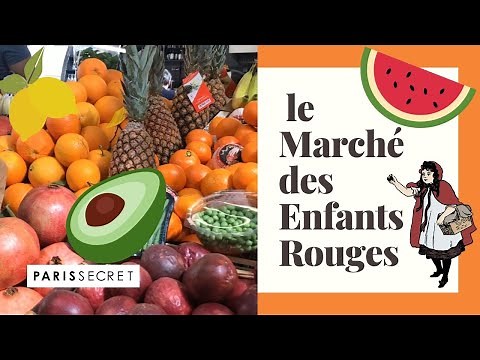 Découvrez le Marché des Enfants Rouges, un espace convivial et coloré situé dans le Haut Marais !