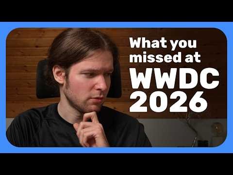 WWDC 2026 Highlights for Developers: Things You Heard & Things You Missed