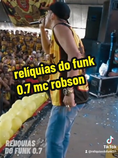 Relíquias do Funk: MC Robson e a Nostalgia