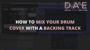 How To Mix Your Drum Cover With The Original Song