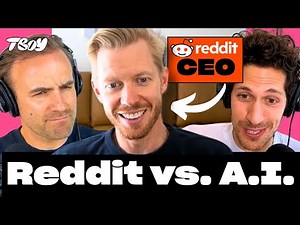 👾 “Reddit vs AI” — Our Interview with Reddit CEO Steve Huffman