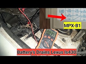 How to solve battery discharge problem |Car Battery Drain Problem Solution | Lexus ls430 MPX-B1