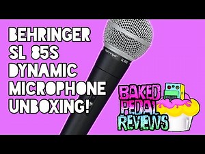 Behringer SL 85S Dynamic Microphone Unboxing