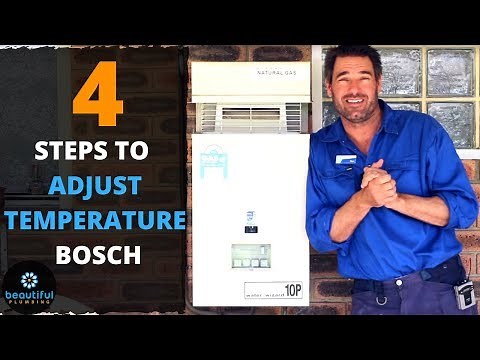 How to Adjust Temperature of Bosch Hot Water System