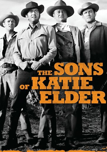 The Sons of Katie Elder - watch stream online
