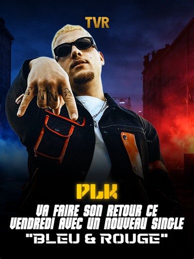 PLK prépare son retour ce vendredi 🔥🔵 PLK annonce son retour avec un nouveau single intitulé BLEU & ROUGE. Une sortie attendue ce vendredi qui relance l’actu autour de l’artiste. Le titre semble annoncer une nouvelle phase, à suivre de près 🔴 Les fans sont prêts à découvrir la suite dès ce vendredi 🔥🎧 #plk #bleuetrouge #rapfr #acturap #newmusic #hiphop #rapculture