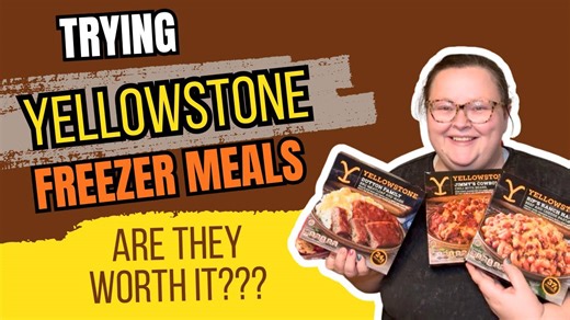 Yellowstone freezer meals: We tried them so you don’t have to