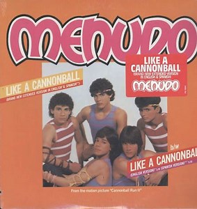 Menudo - Like A Cannonball