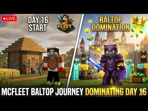 🔴Minecraft Live 🔥 MCFleet Baltop Journey 👑💸 | Dominating Day 16 #mcfleet #minecraft #mcfleetlive
