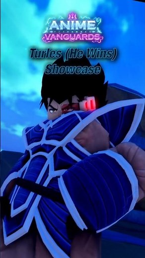 Turles (He Wins) Complete Showcase | Roblox | Anime Vanguards #roblox #animevanguards #showcase