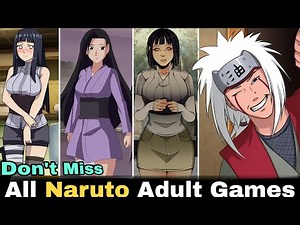 Adult Games of 2024 | Naruto Games | Games Like Summertime Saga