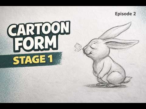 How to Draw Cartoon Form – Stage 1 | Episode 2