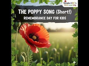 🎶 Poppy Song for Kids! 🔴 REMEMBRANCE DAY Short Song | Simple ABC's
