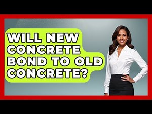 Will New Concrete Bond To Old Concrete? - Civil Engineering Explained