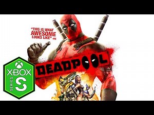 Deadpool Xbox Series S Gameplay Review