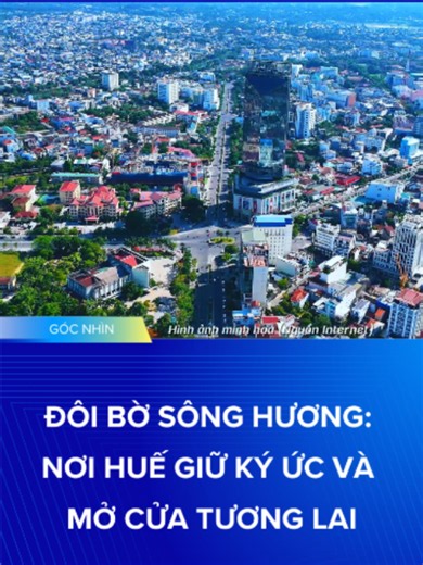 Sông Hương và nhịp sống Huế: Kinh Thành – Phố Đi Bộ