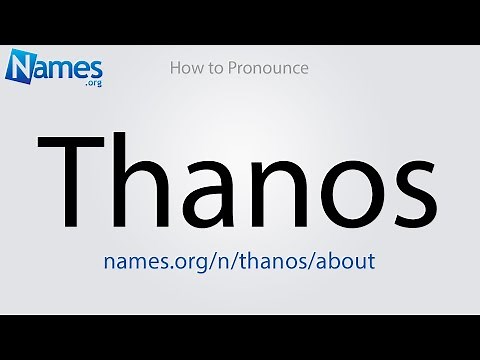 How to Pronounce Thanos