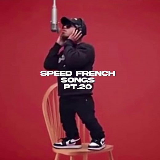 J'suis Fade Up - French Songs Speed Songs