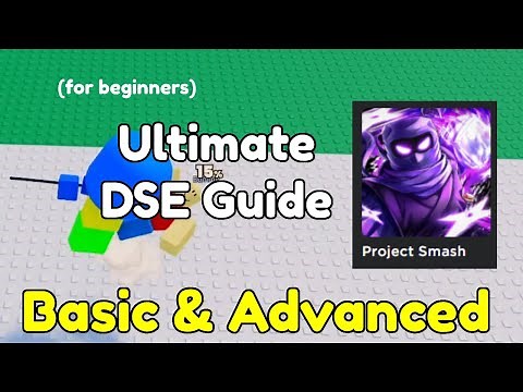 Ultimate Downslam Extender (DSE) Guide (FOR BEGINNERS) | Project Smash