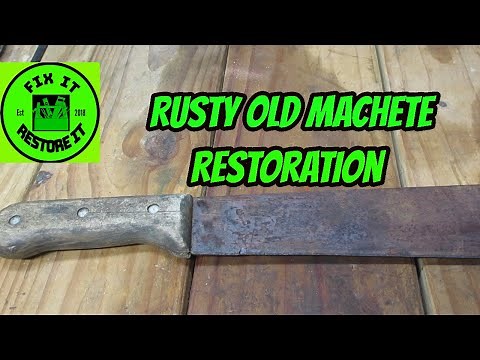 Rusty old machete makeover fix it restore it