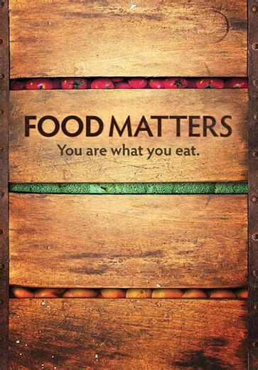 Food Matters (2008)