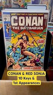 CONAN and RED SONJA - 10 Keys & 1st Appearances - Bronze Age Comic Books