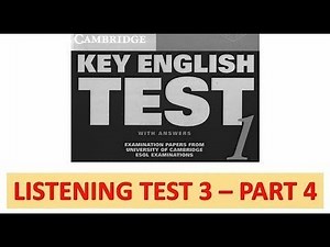 Cambridge KET 1 - Listening Test 3 Part 4 - with transcript