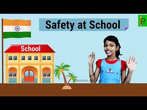 Safety at School || Keeping safe in School || Safety rules in School