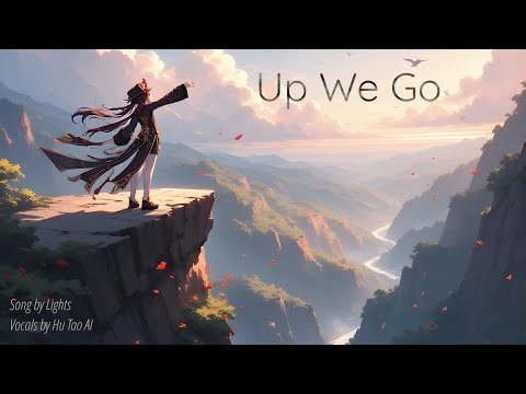Up We Go (Hu Tao AI Cover) [Original Song By: Lights]