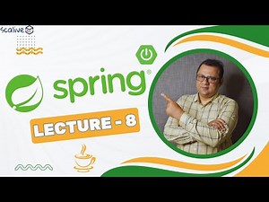 Spring/Spring Boot | Lecture 8 | #framework #java #scalive #coding