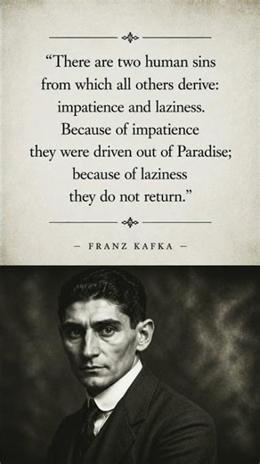 The 2 Sins That Ruin Your Life (Franz Kafka)