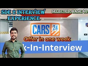 My Honest SDE-2 Interview Experience at CARS24 || Selected || 40 LPA Base || Offer in a week || PBC