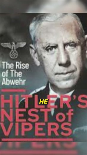 Wilhelm Canaris — Traitor Inside Hitler’s Intelligence #history #education #educational #teaching