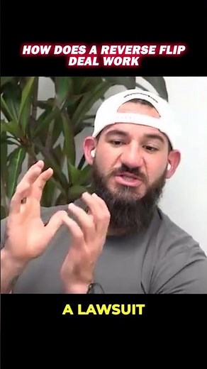 How does a reverse flip deal work