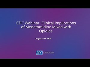 CDC Medetomidine Webinar for Clinicians