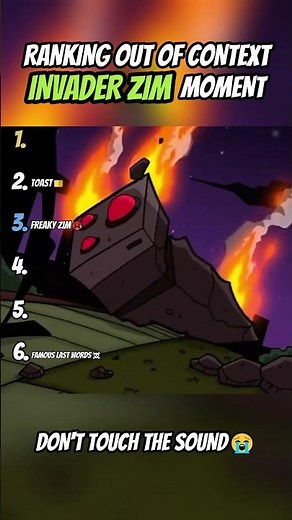 Ranking Invader Zim Out of Context Moment