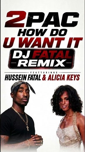 2Pac How Do U Want It DJ Fatal Remix feat. Hussein Fatal & Alicia Keys #aliciakeys #2pac #hiphop
