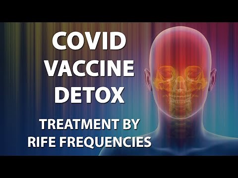 COVID Vaccine Detox - RIFE Frequencies Treatment - Energy & Quantum Medicine with Bioresonance