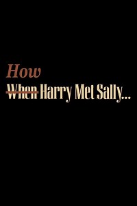 Stream How Harry Met Sally… (2001): Find it on Netflix, Prime Video, Hulu & more