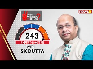 NewsX Expert-o-Meter | SK Dutta's Bihar Election Prediction | NewsX