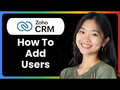 How To Add Users In Zoho CRM