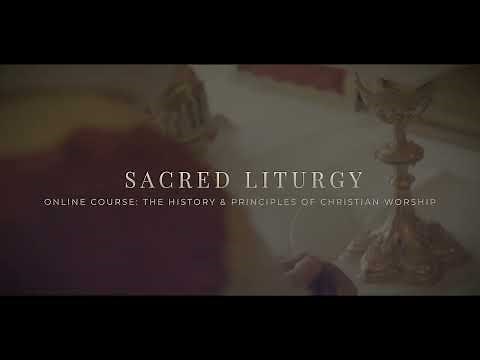 New Online Course: SACRED LITURGY