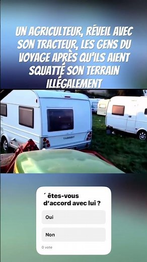 Un agriculteur français réveille les gens du voyages #Shorts #agriculteur