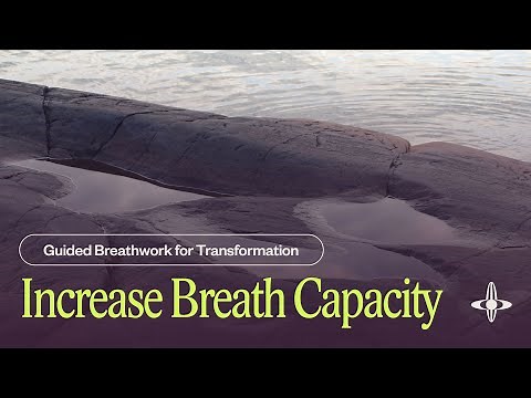 Increase Breath Capacity | Guided Breathwork (10 minutes)