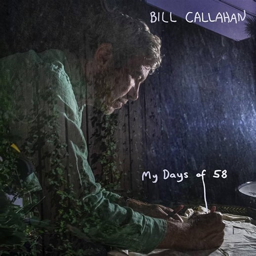 Bill Callahan: My Days of 58 - Spectrum Culture