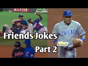 MLB | Friends Jokes . Part 2