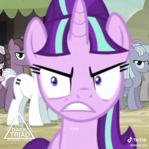 My Little Pony: Starlight Glimmer Edit - The Dark Triad