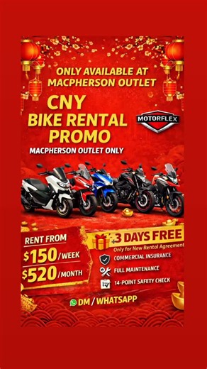 MotorFlex Leasing | Motorcycle Rental on Instagram: "🧧 CNY BIKE RENTAL PROMO 🧧 🏍️ Motorflex Leasing – MacPherson Outlet 🎉 ONLY AVAILABLE AT MACPHERSON OUTLET 🔥 3 DAYS FREE RENTAL (Only for NEW Rental Agreement) 💰 Rent from: • $150 / week • $520 / month 🏍️ AVAILABLE BIKE MODELS (Subject to availability): • Yamaha Aerox 155 • Yamaha MT-15 • Yamaha Y16 • Suzuki GSX-S150 / GSX-R150 ✅ No Deposit ✅ Commercial Insurance Included ✅ Full Maintenance ✅ Only applicable for New Agreements, 📍 MacPher