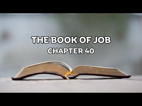 THE BOOK OF JOB - CHAPTER 40(AUDIO BIBLE)